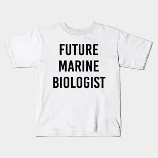 Future Marine Biologist (White) Kids T-Shirt